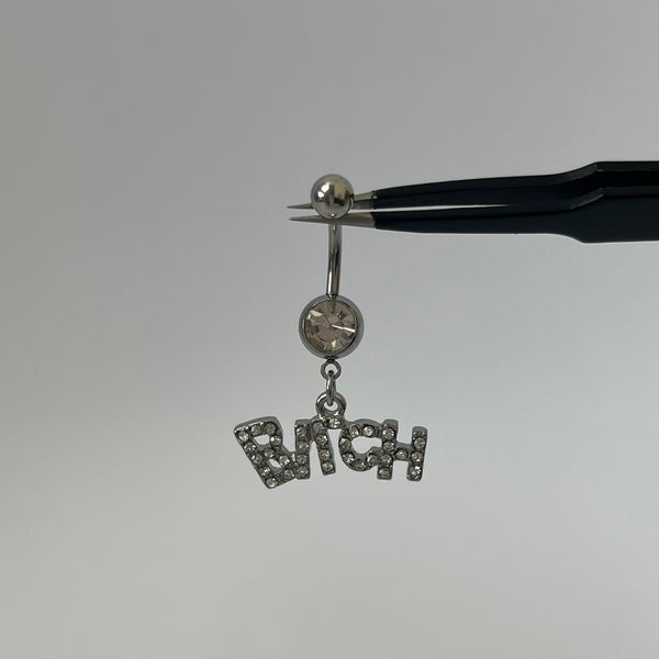 'BITCH' Belly Bar - Silver